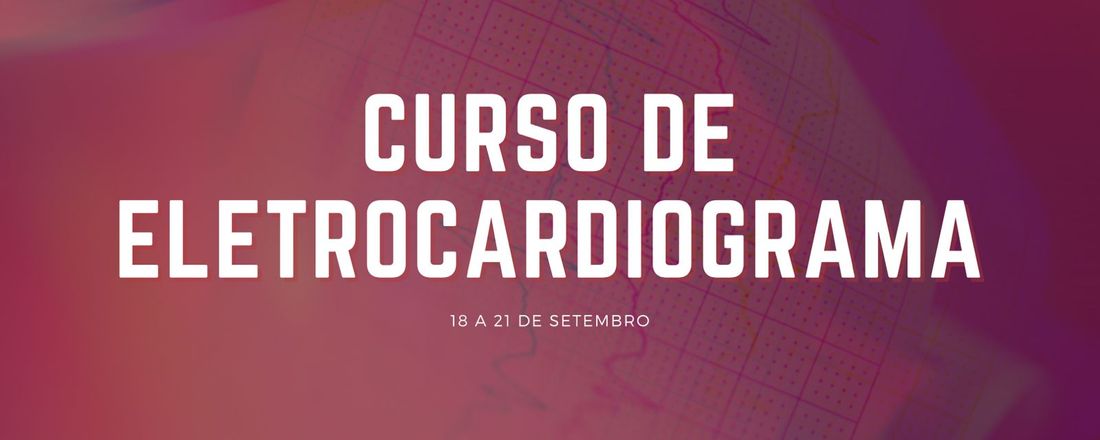 LIX Curso de Eletrocardiograma