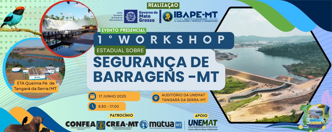 1º WorkShop Estadual sobre Segurança de Barragens - MT