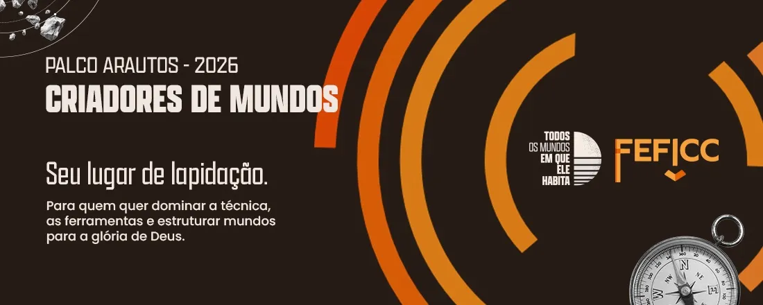 Palco Arautos 2026: Criadores de Mundos
