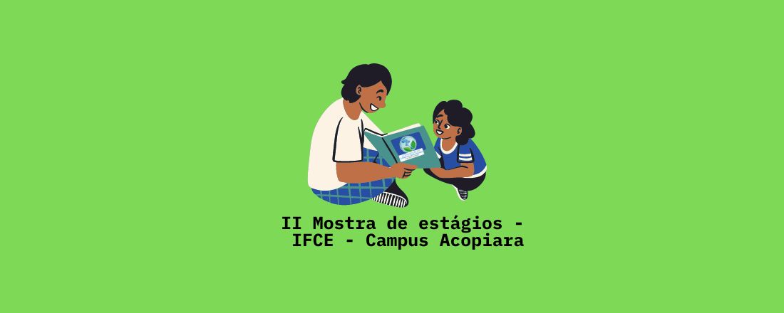 II MOSTRA DE ESTÁGIOS - IFCE - CAMPUS ACOPIARA