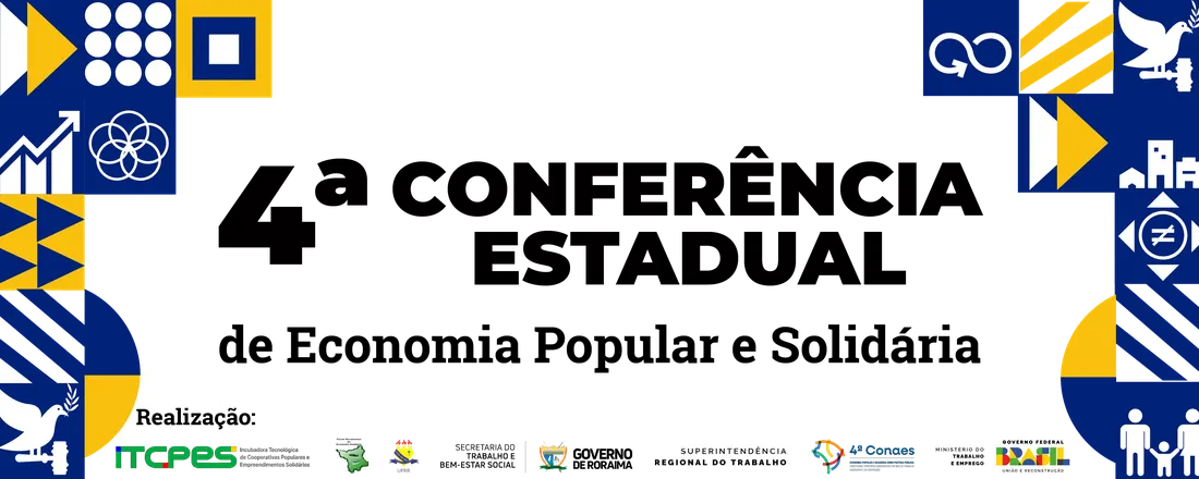 4º CONFERÊNCIA ESTADUAL DE ECONOMIA POPULAR E SOLIDÁRIA