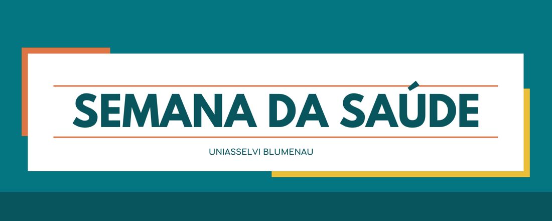 Semana da Saúde - Uniasselvi Blumenau