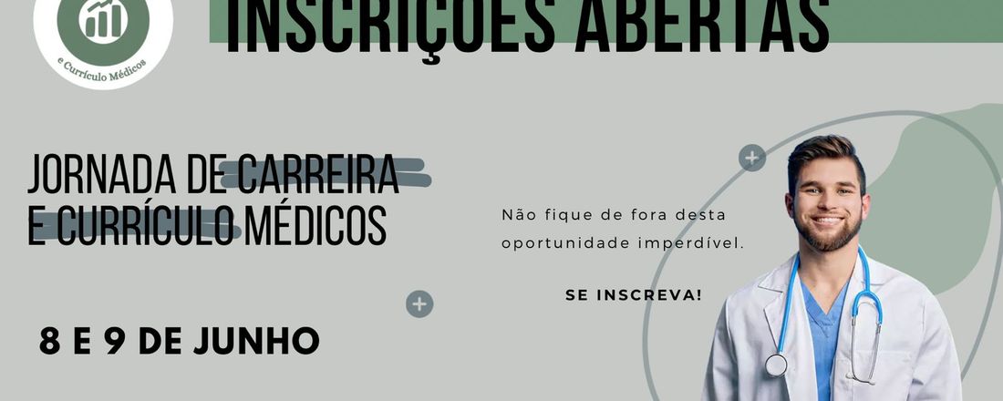 Jornada de Carreira e Currículo Médicos