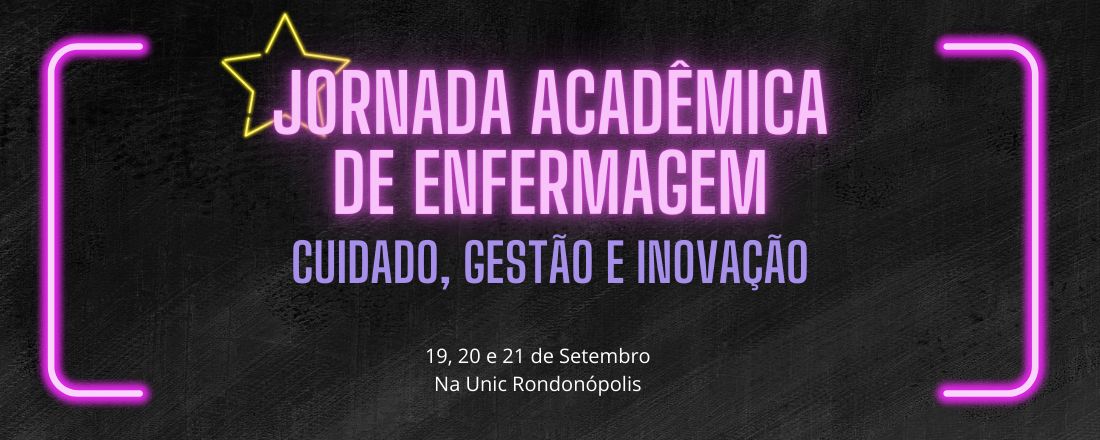 Jornada Acadêmica de Enfermagem: Cuidado, Gestão e Inovação