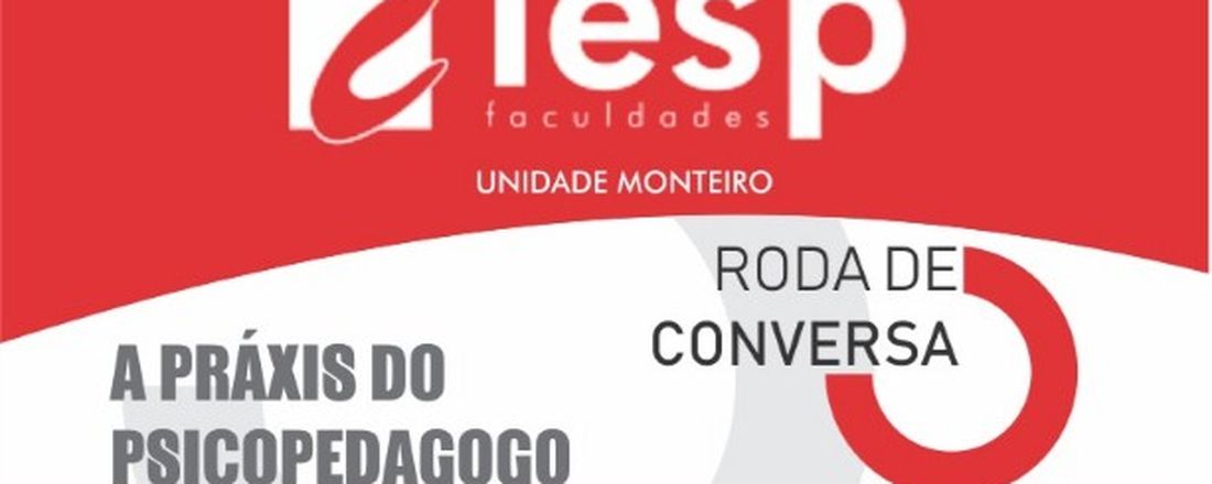 RODA DE CONVERSA "A práxis do psicopedagogo no sistema de ensino público e privado"