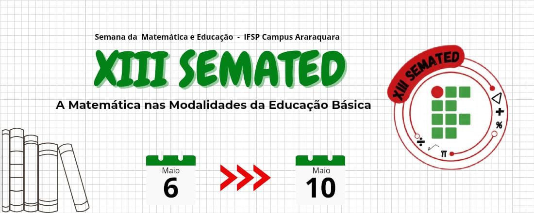 XIII Semana da Matemática e Educação