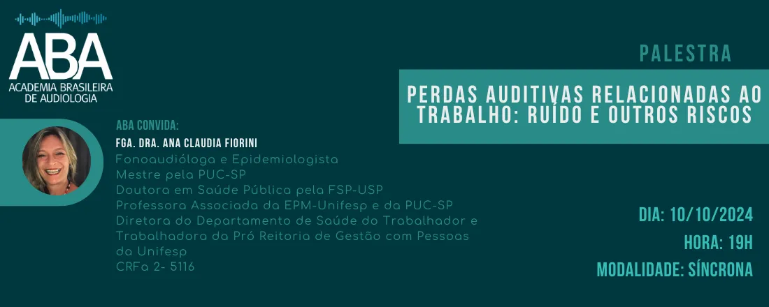 Perdas auditivas relacionadas ao trabalho: ruído e outros riscos