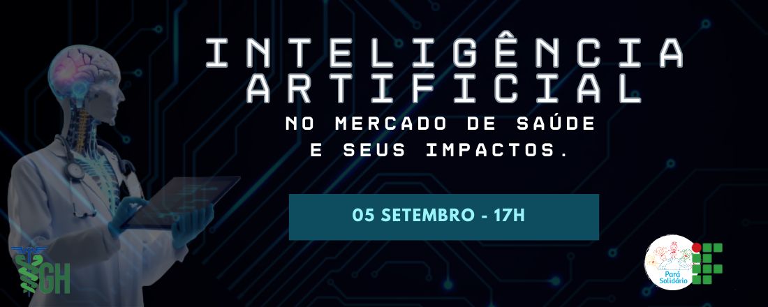 Palestra - Inteligência Artificial no mercado de Saúde e seus impactos.