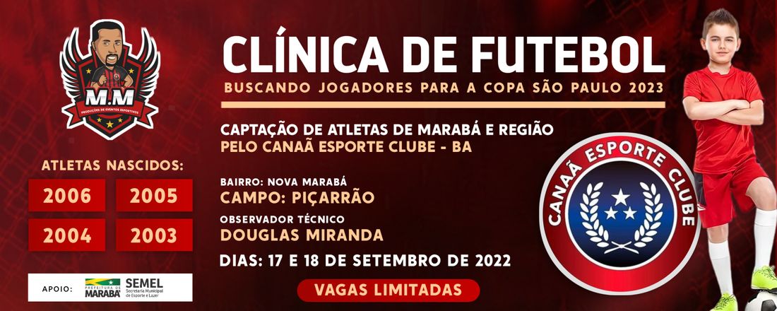 CLÍNICA DE FUTEBOL P/ Captação de Atletas para o Canaã Esporte Clube.