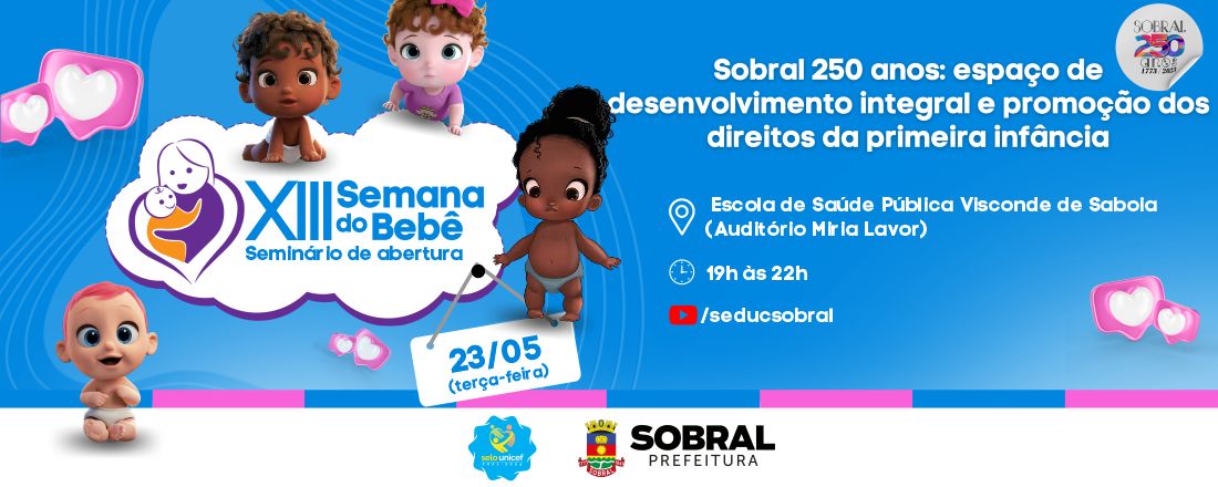 Seminário de Abertura da XIII Semana do Bebê de Sobral