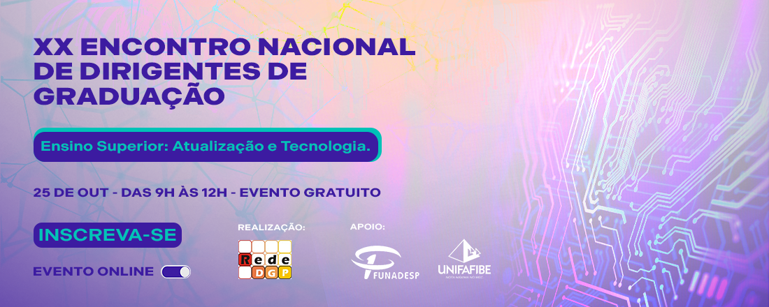 XX Encontro Nacional de Dirigentes de Graduação: Ensino Superior - atualização e tecnologia