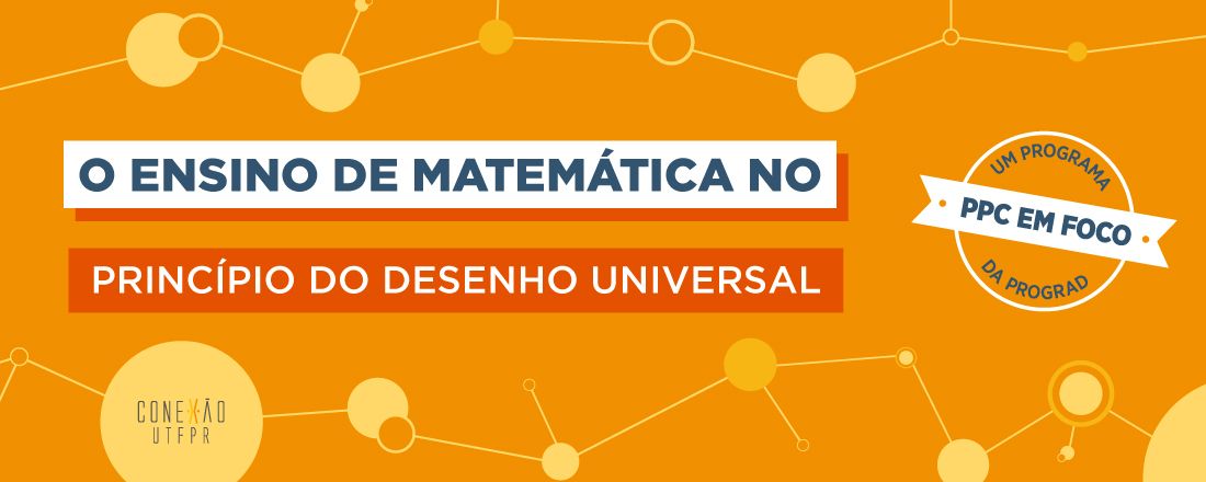 O Ensino de Matemática no Princípio do Desenho Universal