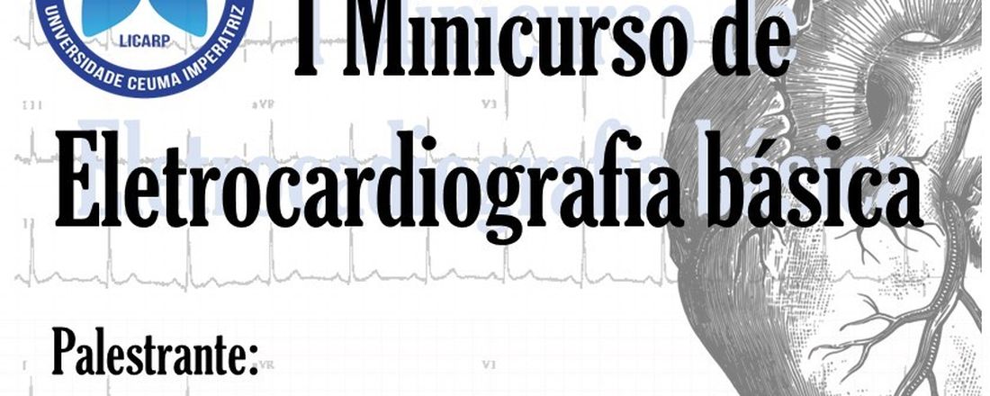 I Minicurso de Eletrocardiografia Básica