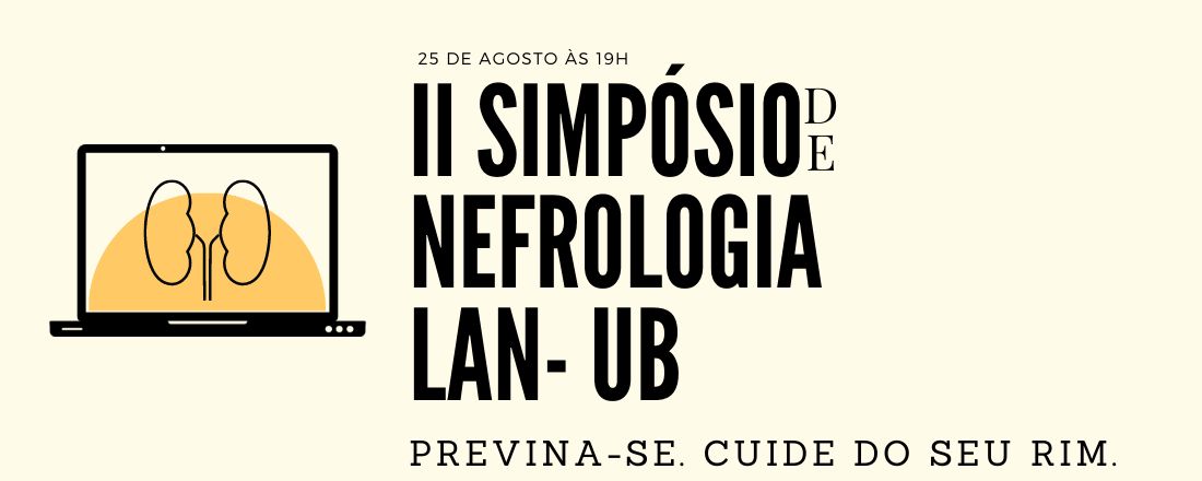 II Simpósio de Nefrologia  da Liga Academica de Nefrologia - LAN