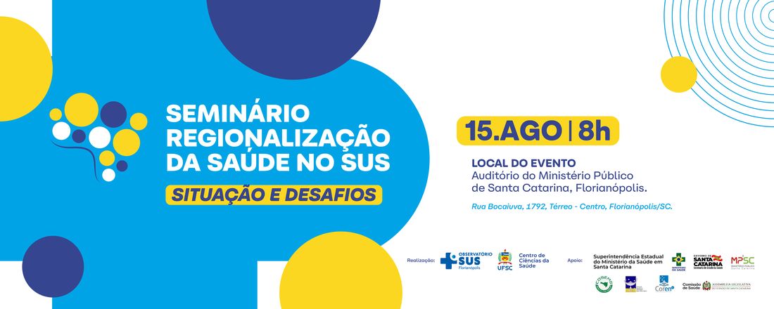 Seminário Regionalização da Saúde no SUS