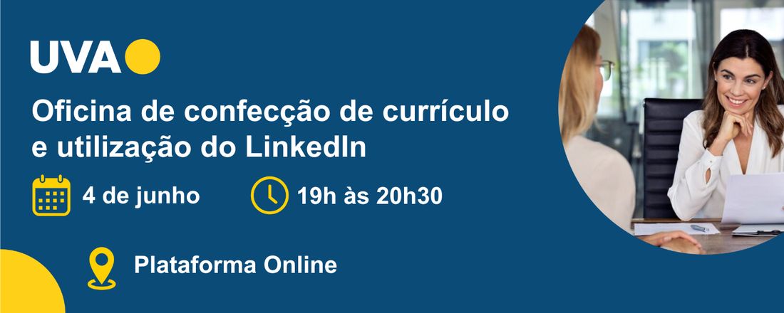 OFICINA DE CONFECÇÃO DE CURRÍCULO E UTILIZAÇÃO DO LINKEDIN