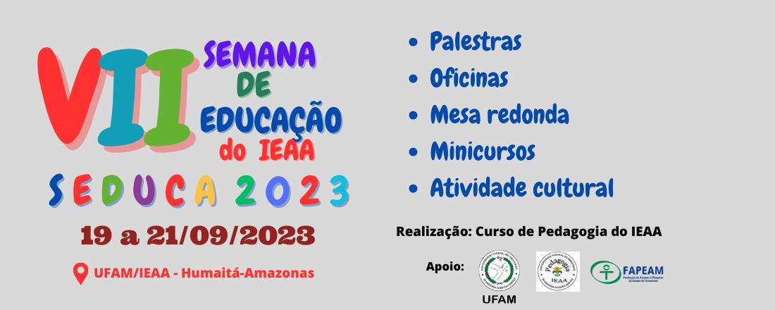 VII SEMANA DE EDUCAÇÃO DO IEAA – SEDUCA 2023