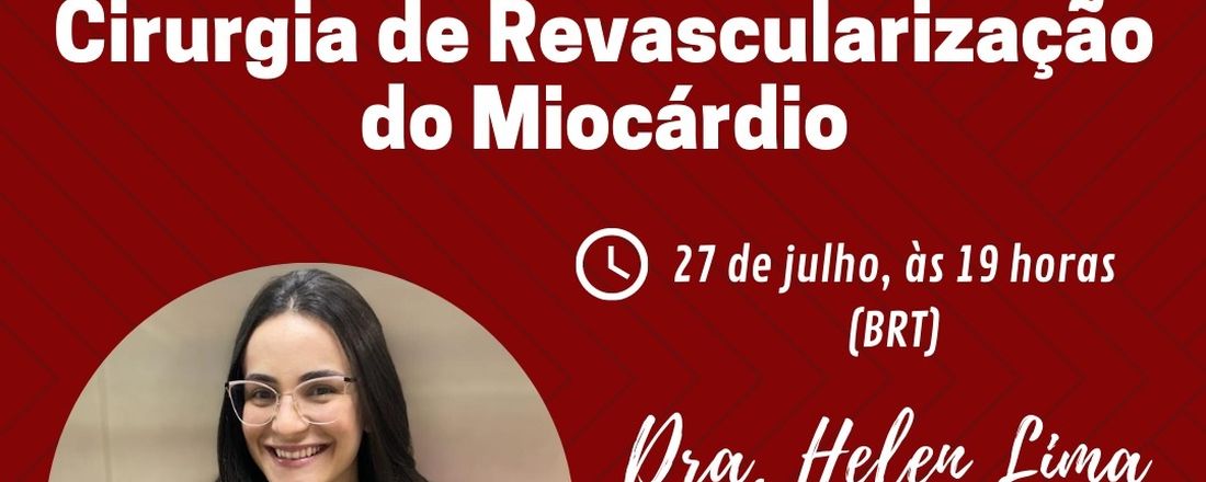 Aula aberta - Cirurgia de revascularização do miocárdio