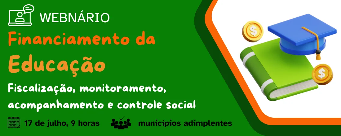 Webnário "Financiamento da Educação: ação conselheira"