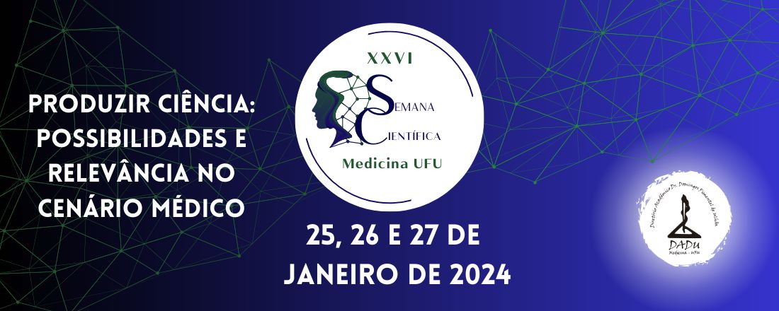 XXVI Semana Científica do Curso de Medicina da UFU