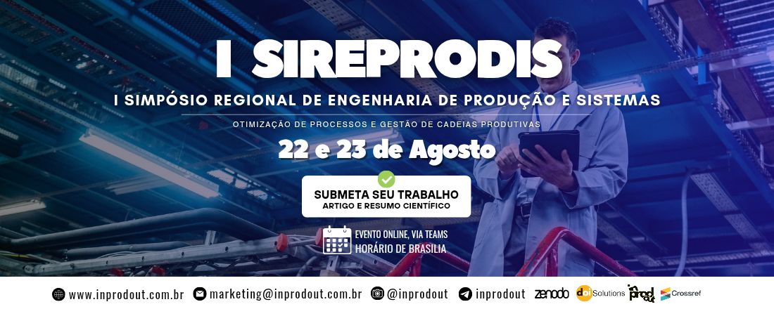I SIMPÓSIO REGIONAL DE ENGENHARIA DE PRODUÇÃO E SISTEMAS (SIREPRODIS)