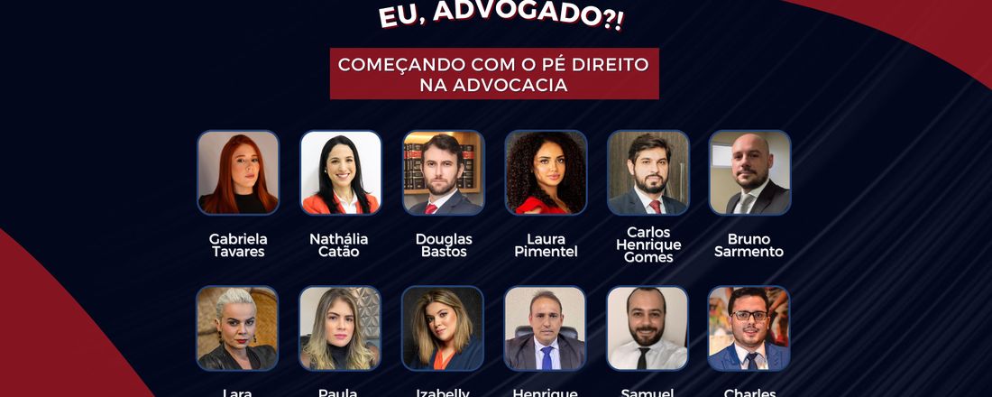 EU, ADVOGADO?! Começando com o pé direito na advocacia.