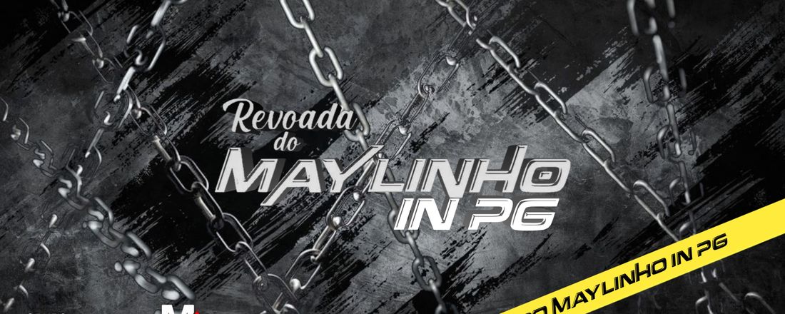 Revoada do Maylinho in PG
