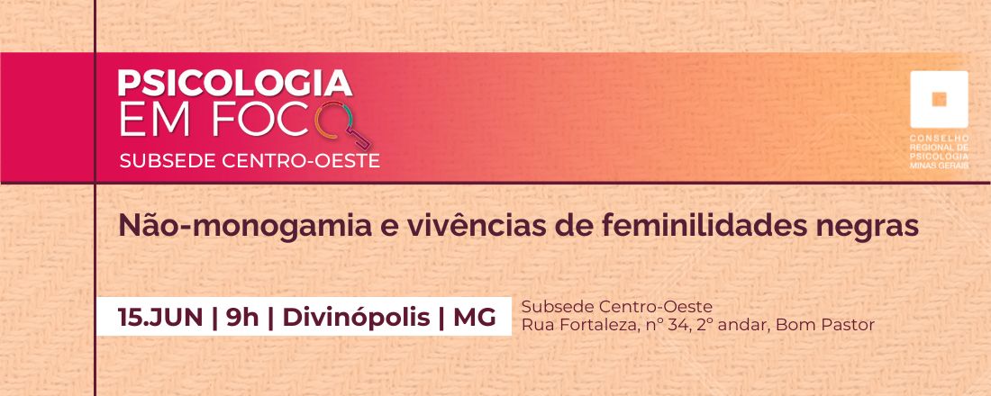 Psicologia em Foco - Não-monogamia e vivências de feminilidades negras