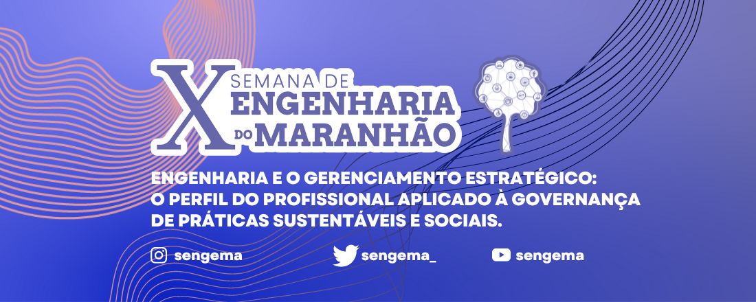 X SEMANA DE ENGENHARIA DO MARANHÃO