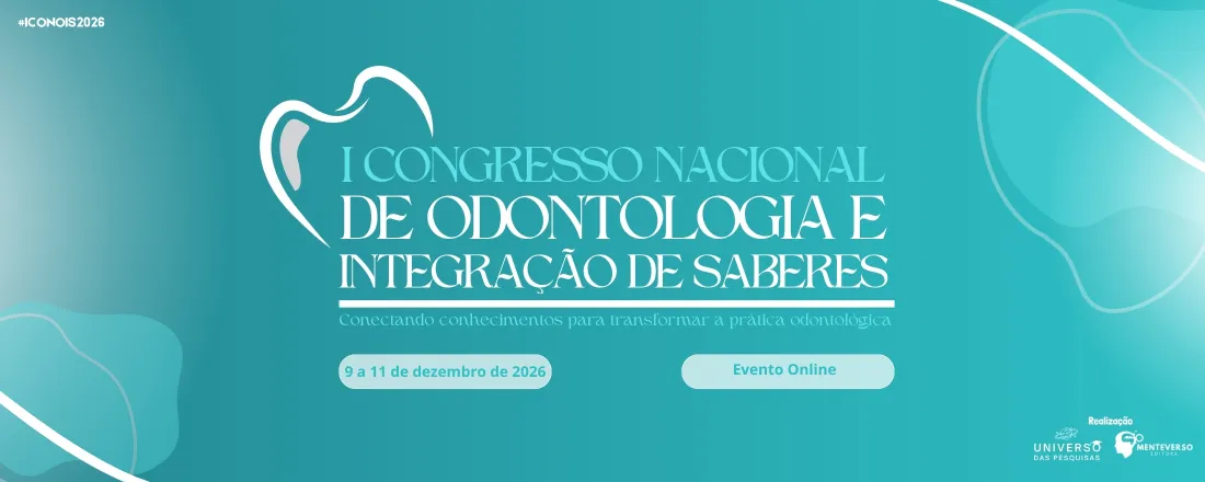 I Congresso Nacional de Odontologia e Integração de Saberes