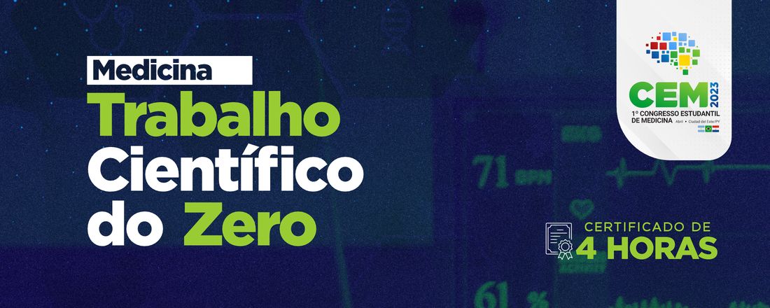 Workshop de Medicina - Trabalho Científico 'do zero'!