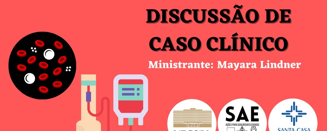 Discussão de Caso Clínico - Transplante de Medula Óssea