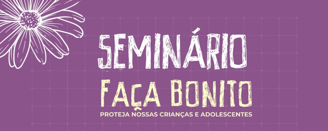 SEMINÁRIO FAÇA BONITO