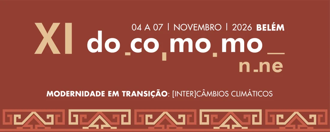 XI Seminário Docomomo Norte e Nordeste
