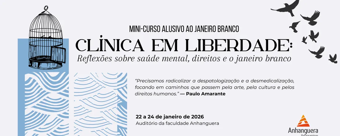 Clínica em Liberdade: Reflexões sobre saúde mental, direitos e o janeiro branco
