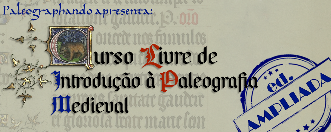 Introdução à Paleografia Medieval: edição ampliada