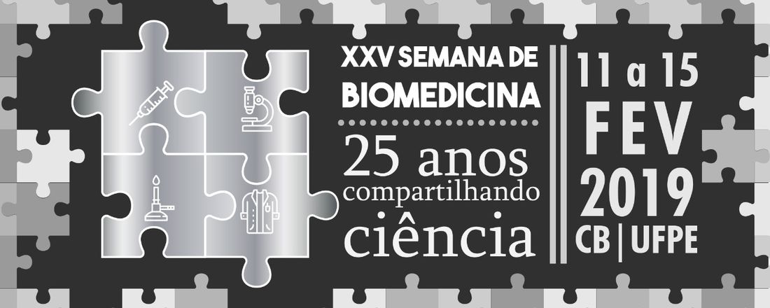 XXV Semana de Biomedicina: 25 anos compartilhando ciência