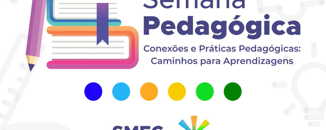 Semana Pedagógica 2026 - Planejamento Professores Sala de Aula do Ensino Fundamental