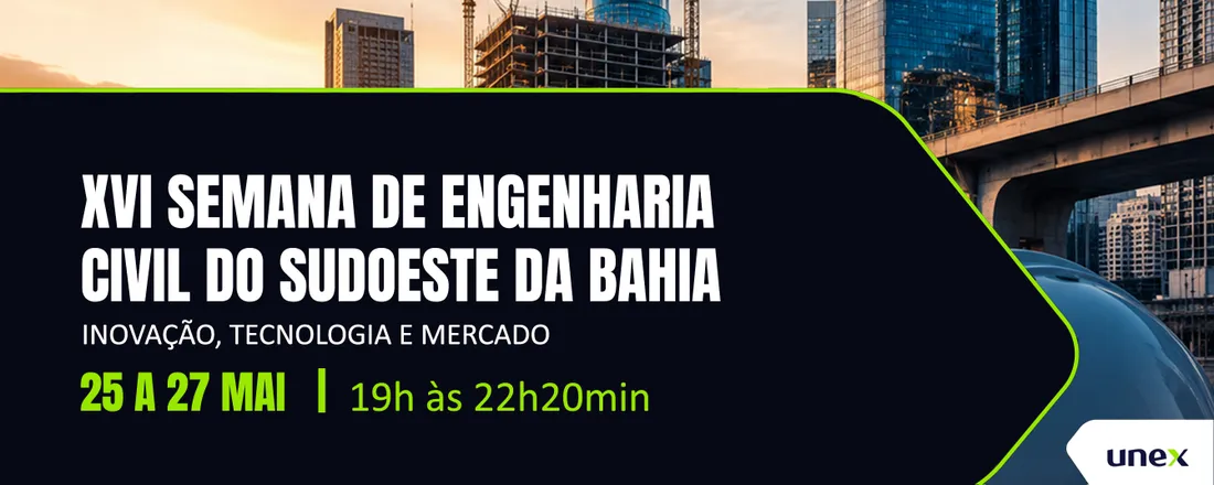 XVI Semana de Engenharia do Sudoeste da Bahia: Inovação, Tecnologia e Mercado