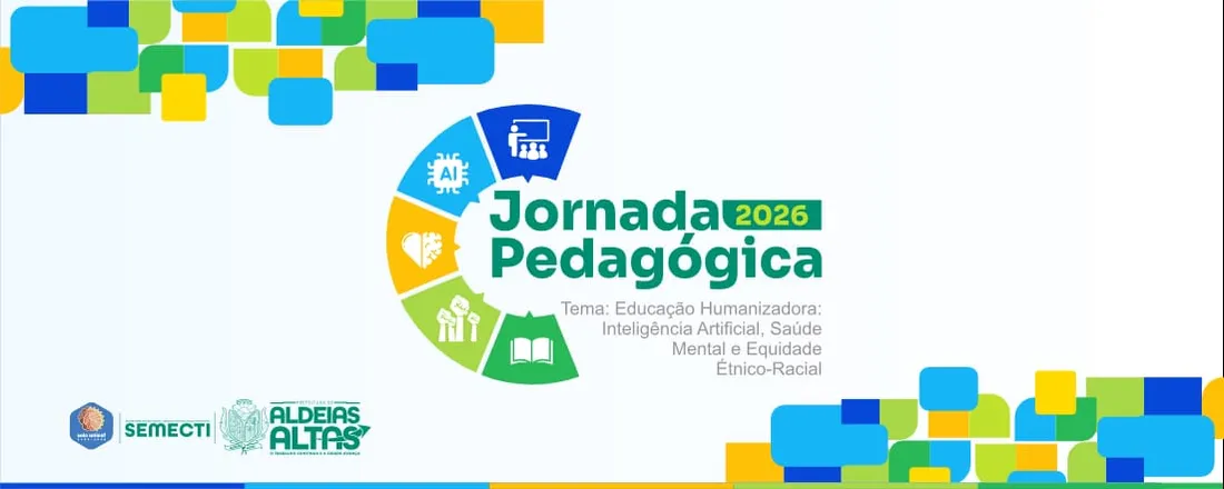 JORNADA PEDAGÓGICA DE ABERTURA DO ANO LETIVO 2026 DA REDE MUNICIPAL DE ENSINO DE ALDEIAS ALTAS/MA