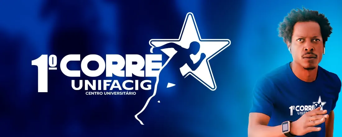 1º Corrida UNIFACIG - CORRE UNIFACIG