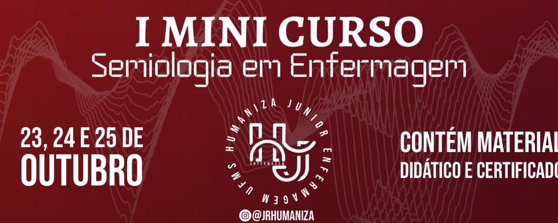 I Mini Curso: Semiologia em Enfermagem