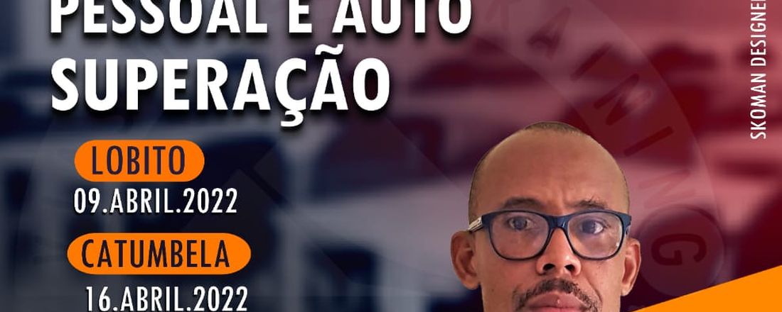 Desenvolvimento Pessoal e Auto Superação,