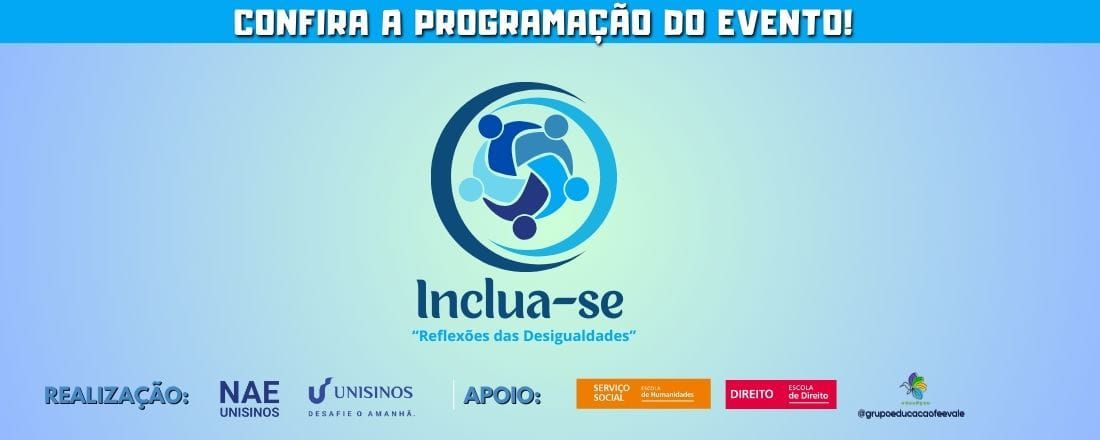 INCLUA-SE “Reflexões das Desigualdades”