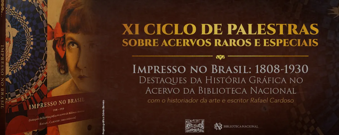 XI CICLO DE PALESTRAS SOBRE ACERVOS RAROS E ESPECIAIS