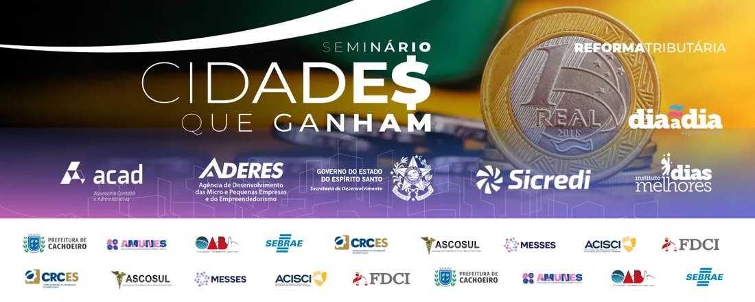 Seminário Cidades que Ganham - Reforma Tributária e Desenvolvimento