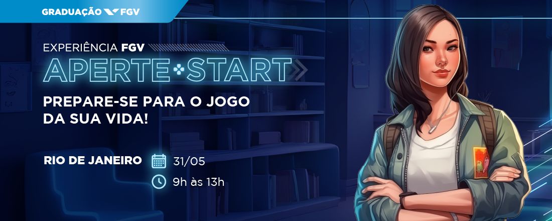 Experiência FGV 2025.2 | Edição Rio de Janeiro | Administração e Comunicação Digital
