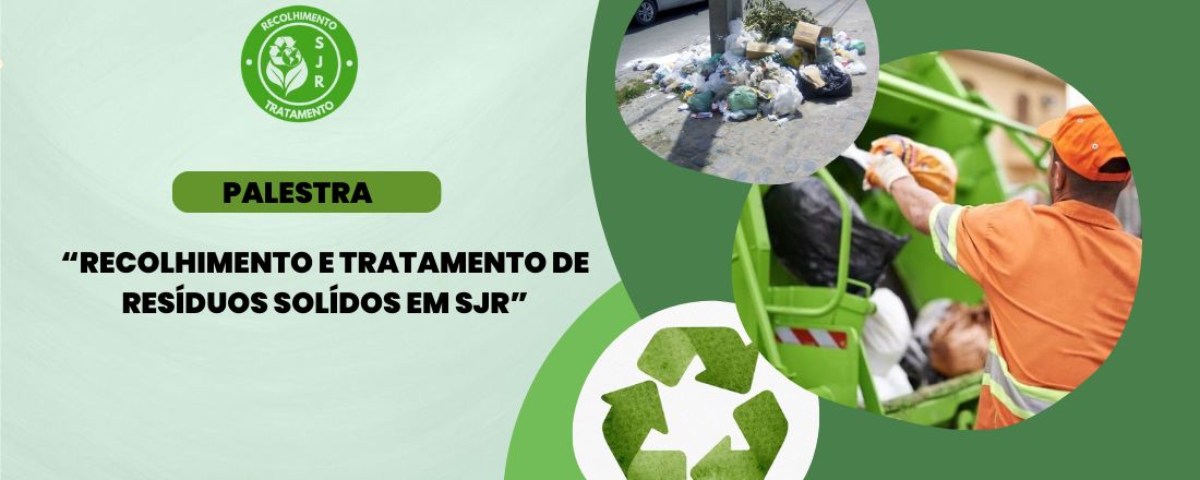 Recolhimento e tratamento de resíduos sólidos no município de São José de Ribamar - MA.