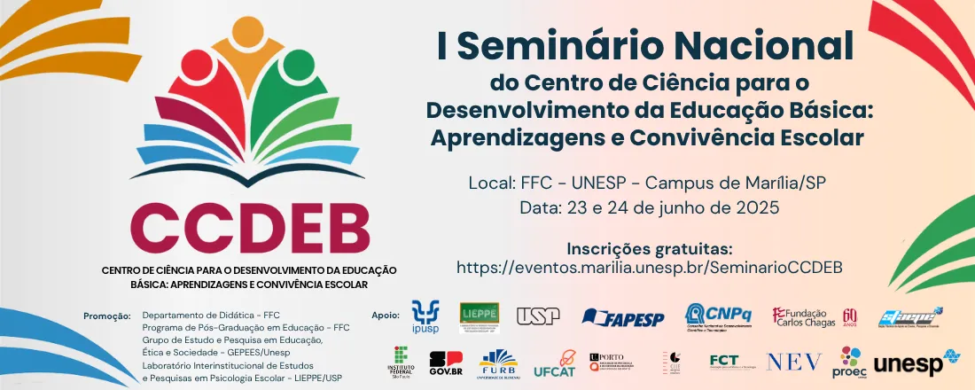 I Seminário Nacional do Centro de Ciência para o Desenvolvimento da Educação Básica: Aprendizagens e Convivência Escolar
