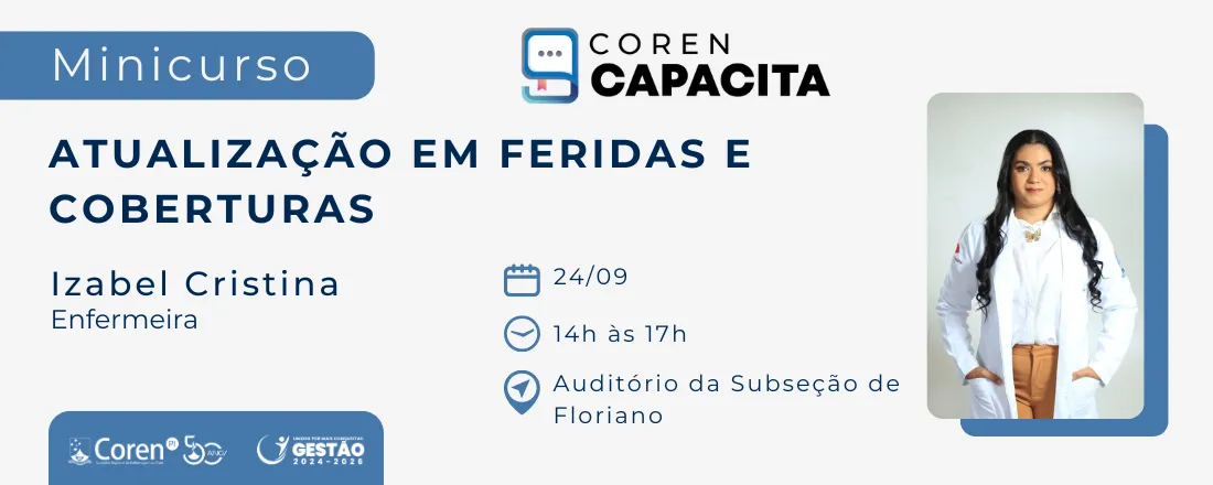 Atualização em feridas e coberturas- Floriano/PI Palestrante Dra Izabel Cristina 24/09/2025